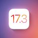 iOS 17.3 Beta：已知的新增功能一览